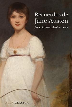RECUERDOS DE JANE AUSTEN | 9788484286929 | AUSTEN-LEIGH, JAMES EDWARD | Llibreria Online de Vilafranca del Penedès | Comprar llibres en català