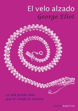 EL VELO ALZADO | 9788484287124 | ELIOT, GEORGE | Llibreria L'Odissea - Libreria Online de Vilafranca del Penedès - Comprar libros