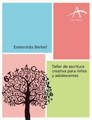 TALLER DE ESCRITURA PARA NIÑOS Y ADOLESCENTES | 9788484287155 | BERBEL, ESMERALDA | Llibreria L'Odissea - Libreria Online de Vilafranca del Penedès - Comprar libros