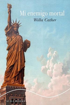 MI ENEMIGO MORTAL | 9788484287438 | CATHER, WILLA | Llibreria Online de Vilafranca del Penedès | Comprar llibres en català