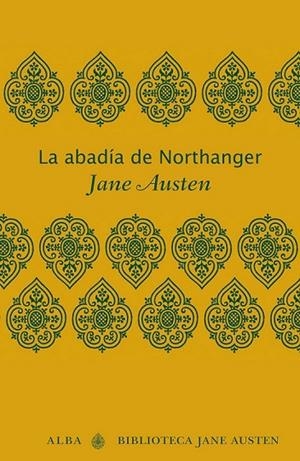 LA ABADIA DE NORTHANGER | 9788484287629 | AUSTEN, JANE | Llibreria Online de Vilafranca del Penedès | Comprar llibres en català