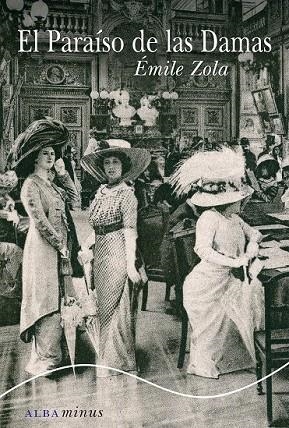 EL PARAÍSO DE LAS DAMAS | 9788484288329 | ZOLA, ÉMILE | Llibreria L'Odissea - Libreria Online de Vilafranca del Penedès - Comprar libros