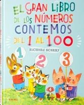 EL GRAN LIBRO DE LOS NUMEROS CONTEMOS DEL 1 AL 100 | 9788492750153 | SCARRY, RICHARD | Llibreria Online de Vilafranca del Penedès | Comprar llibres en català