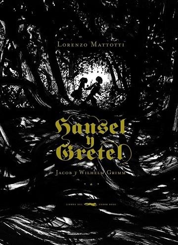 HANSEL Y GRETEL | 9788492412563 | GRIMM, JACOB Y WILHEM | Llibreria Online de Vilafranca del Penedès | Comprar llibres en català
