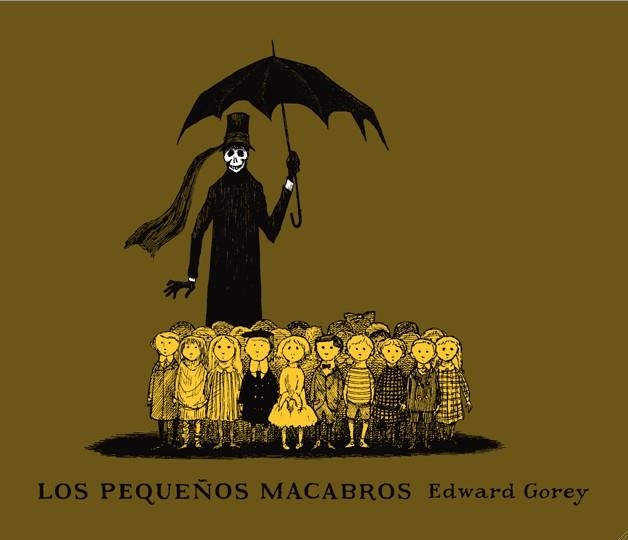 LOS PEQUEÑOS MACABROS | 9788492412648 | GOREY, EDWARD | Llibreria L'Odissea - Libreria Online de Vilafranca del Penedès - Comprar libros