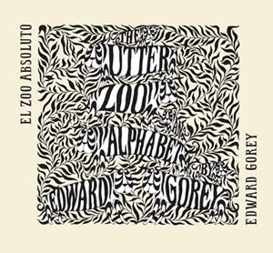 EL ZOO ABSOLUTO | 9788492412822 | GOREY, EDWARD | Llibreria Online de Vilafranca del Penedès | Comprar llibres en català