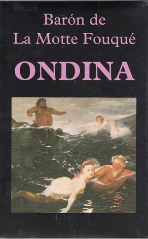 ONDINA | 9788478131327 | BARON DE LA MOTTE FE | Llibreria L'Odissea - Libreria Online de Vilafranca del Penedès - Comprar libros