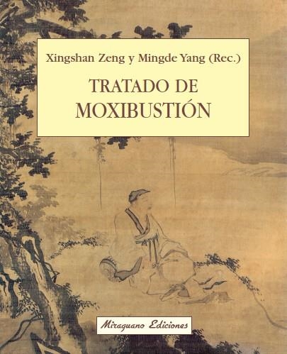 TRATADO DE MOXIBUSTION | 9788478131389 | X.ZENG.. | Llibreria L'Odissea - Libreria Online de Vilafranca del Penedès - Comprar libros