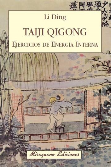 TAIJI QIGONG | 9788478133666 | DING, LI | Llibreria L'Odissea - Libreria Online de Vilafranca del Penedès - Comprar libros