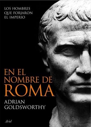EN EL NOMBRE DE ROMA | 9788434469297 | GOLDSWORTHY, ADRIAN | Llibreria L'Odissea - Libreria Online de Vilafranca del Penedès - Comprar libros