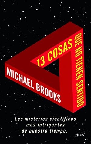 13 COSAS QUE NO TIENEN SENTIDO | 9788434469495 | BROOKS, MICHAEL | Llibreria L'Odissea - Libreria Online de Vilafranca del Penedès - Comprar libros
