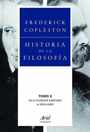 HISTORIA DE LA FILOSOFIA VOLUMEN 3 DE KANT AL IDEALISMO | 9788434469556 | COPLESTON, FREDERICK | Llibreria L'Odissea - Libreria Online de Vilafranca del Penedès - Comprar libros