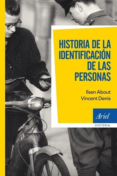 HISTORIA DE LA IDENTIFICACION DE LAS PERSONAS | 9788434469716 | ABOUT, ILSEN Y DENIS, VINCENT | Llibreria L'Odissea - Libreria Online de Vilafranca del Penedès - Comprar libros