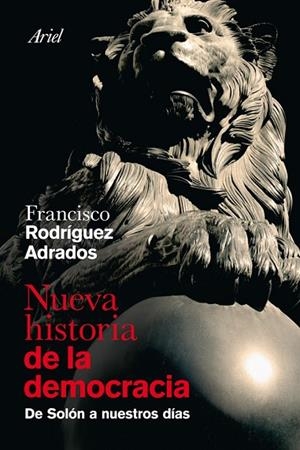 NUEVA HISTORIA DE LA DEMOCRACIA | 9788434469730 | RODRIGUEZ ADRADOS, FRANCISCO | Llibreria L'Odissea - Libreria Online de Vilafranca del Penedès - Comprar libros