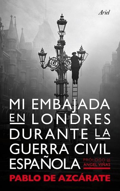 MI EMBAJADA EN LONDRES DURANTE LA GUERRA CIVIL ESPAÑOLA | 9788434400313 | DE AZCARATE, PABLO | Llibreria L'Odissea - Libreria Online de Vilafranca del Penedès - Comprar libros