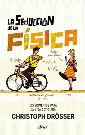 LA SEDUCCION DE LA FISICA | 9788434400979 | DROSSER, CHRISTOPH | Llibreria L'Odissea - Libreria Online de Vilafranca del Penedès - Comprar libros