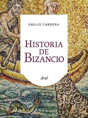 HISTORIA DE BIZANCIO | 9788434401075 | CABRERA, EMILIO | Llibreria L'Odissea - Libreria Online de Vilafranca del Penedès - Comprar libros