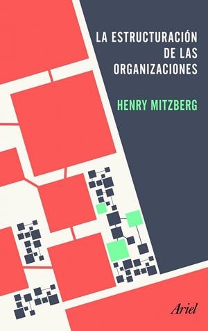 LA ESTRUCTURACIÓN DE LAS ORGANIZACIONES | 9788434405417 | MINTZBERG, HENRY  | Llibreria Online de Vilafranca del Penedès | Comprar llibres en català
