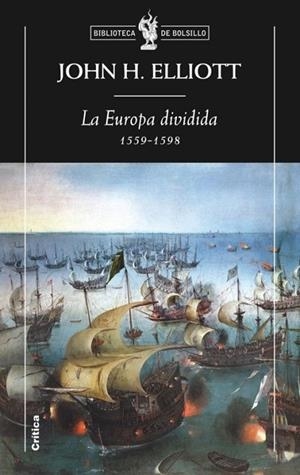 LA EUROPA DIVIDIDA 1559 1598 | 9788498920642 | ELLIOTT, JOHN H | Llibreria L'Odissea - Libreria Online de Vilafranca del Penedès - Comprar libros