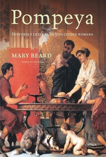 POMPEYA - HISTORIA Y LEYENDA DE LA CIUDAD ROMANA | 9788498920000 | BEAD, MARY | Llibreria L'Odissea - Libreria Online de Vilafranca del Penedès - Comprar libros