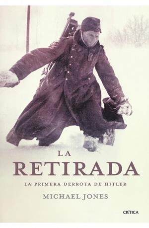 LA RETIRADA | 9788498920895 | JONES, MICHAEL | Llibreria Online de Vilafranca del Penedès | Comprar llibres en català