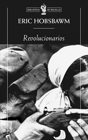 REVOLUCIONARIOS | 9788498921366 | HOBSBAWM, E J | Llibreria L'Odissea - Libreria Online de Vilafranca del Penedès - Comprar libros
