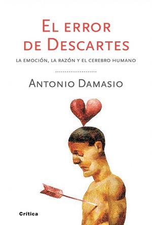 EL ERROR DE DESCARTES | 9788498921663 | DAMASIO, ANTONIO | Llibreria Online de Vilafranca del Penedès | Comprar llibres en català