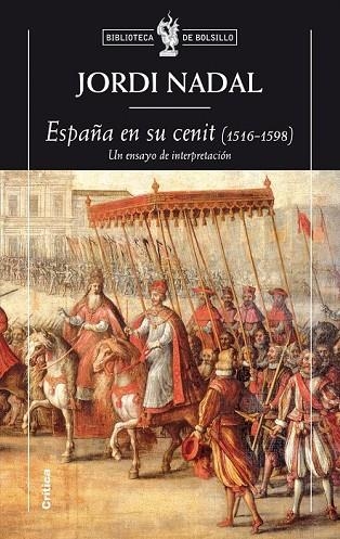 ESPAÑA EN SU CENIT (1516-1598) UN ENSAYO DE INTERPRETACION | 9788498921670 | NADAL, JORDI | Llibreria Online de Vilafranca del Penedès | Comprar llibres en català
