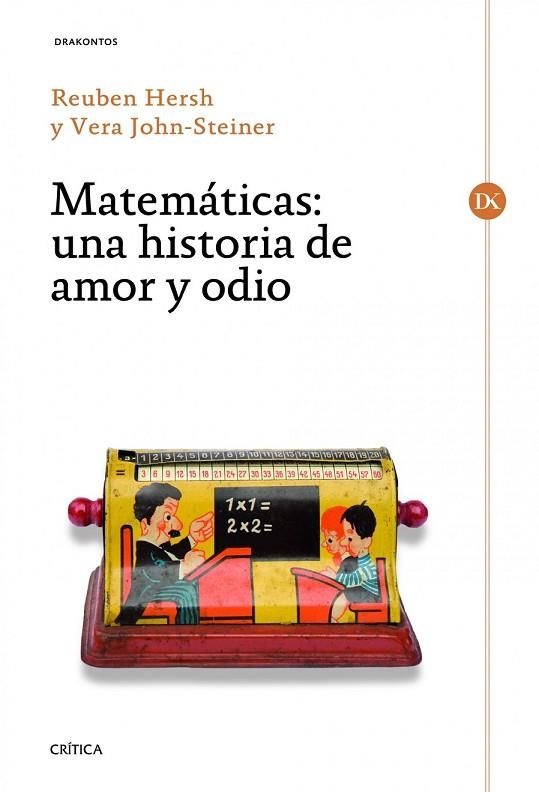 MATEMATICAS | 9788498922981 | HERSH, REUBEN Y STEINER, JOHN VERA | Llibreria L'Odissea - Libreria Online de Vilafranca del Penedès - Comprar libros