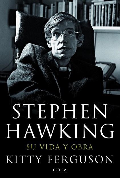 STEPHEN HAWKING SU VIDA Y SU OBRA | 9788498923186 | FERGUSON, KITTY | Llibreria L'Odissea - Libreria Online de Vilafranca del Penedès - Comprar libros