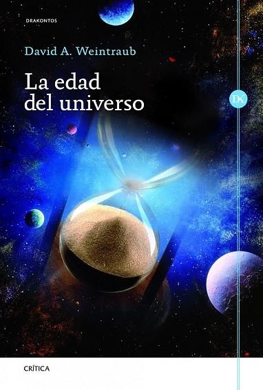 LA EDAD DEL UNIVERSO | 9788498923230 | WEINTRAUB, D | Llibreria L'Odissea - Libreria Online de Vilafranca del Penedès - Comprar libros