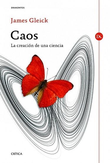 CAOS | 9788498923728 | GLEICK, JAMES | Llibreria L'Odissea - Libreria Online de Vilafranca del Penedès - Comprar libros