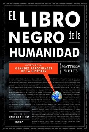 EL LIBRO NEGRO DE LA HUMANIDAD | 9788498924336 | WHITE, MATTHEW | Llibreria L'Odissea - Libreria Online de Vilafranca del Penedès - Comprar libros