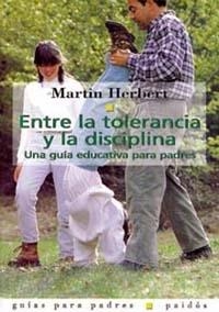 ENTRE LA TOLERANCIA Y LA DISCIPLINA | 9788475097848 | MARTIN HERBERT | Llibreria Online de Vilafranca del Penedès | Comprar llibres en català