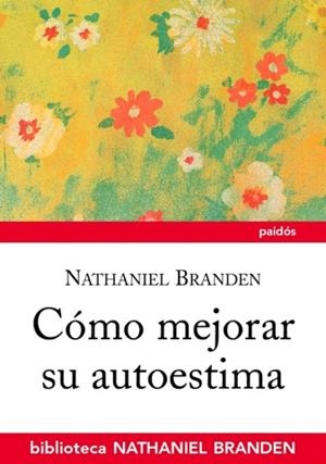 COMO MEJORAR SU AUTOESTIMA | 9788449323478 | BRANDEN, NATHANIEL | Llibreria Online de Vilafranca del Penedès | Comprar llibres en català