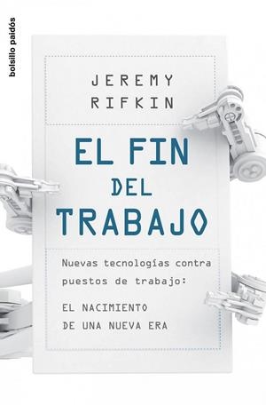 EL FIN DEL TRABAJO | 9788449323737 | RIFKIN, JEREMY | Llibreria Online de Vilafranca del Penedès | Comprar llibres en català