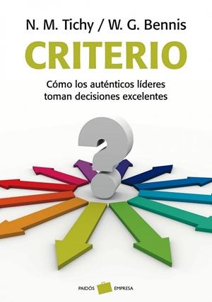CRITERIO | 9788449323805 | TICHY, NOEL M Y BENNIS, WARREN G | Llibreria L'Odissea - Libreria Online de Vilafranca del Penedès - Comprar libros