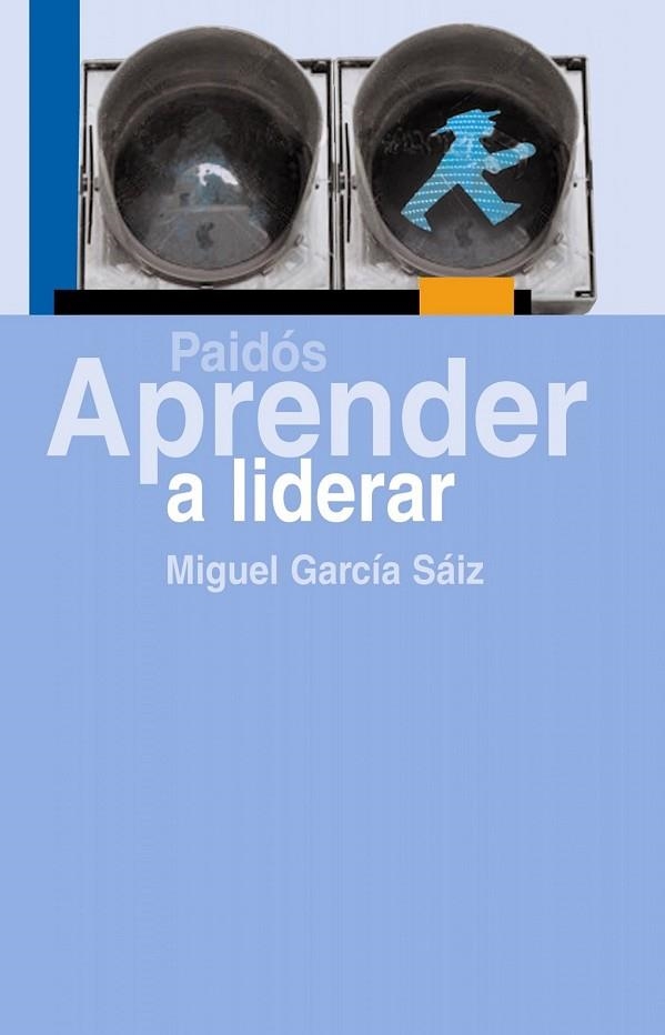 APRENDER A LIDERAR | 9788449323843 | GARCIA SAIZ, MIGUEL | Llibreria L'Odissea - Libreria Online de Vilafranca del Penedès - Comprar libros