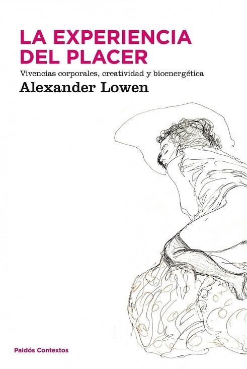 LA EXPERIENCIA DEL PLACER | 9788449323904 | LOWEN, ALEXANDER | Llibreria L'Odissea - Libreria Online de Vilafranca del Penedès - Comprar libros