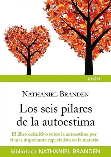 LOS SEIS PILARES DE LA AUTOESTIMA | 9788449324758 | BRANDEN, NATHANIEL | Llibreria L'Odissea - Libreria Online de Vilafranca del Penedès - Comprar libros