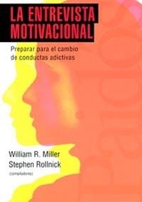 LA ENTREVISTA MOTIVACIONAL | 9788449307454 | MILLER, WILLIAM R.; ROLLNICK, STEPHEN, (AUT.) | Llibreria Online de Vilafranca del Penedès | Comprar llibres en català