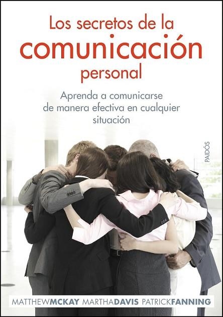 LOS SECRETOS DE LA COMUNICACION | 9788449324680 | MCKAY, MATTHEW | Llibreria L'Odissea - Libreria Online de Vilafranca del Penedès - Comprar libros