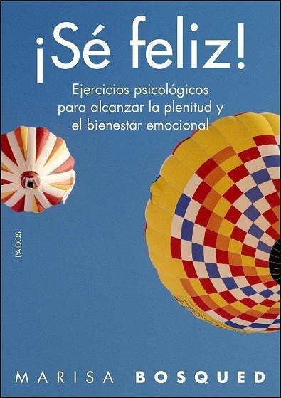 SE FELIZ | 9788449325021 | BOSQUED, MARISA | Llibreria L'Odissea - Libreria Online de Vilafranca del Penedès - Comprar libros