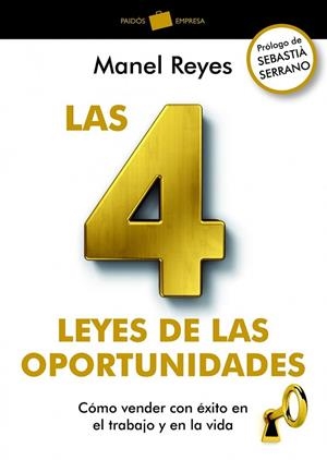 LAS 4 LEYES DE LAS OPORTUNIDADES | 9788449326837 | REYES, MANEL | Llibreria Online de Vilafranca del Penedès | Comprar llibres en català