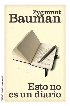 ESTO NO ES UN DIARIO | 9788449327179 | BAUMAN, ZIGMUNT | Llibreria L'Odissea - Libreria Online de Vilafranca del Penedès - Comprar libros