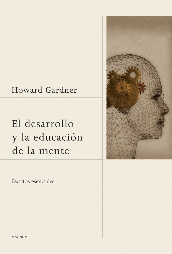 EL DESARROLLO Y LA EDUCACIÓN DE LA MENTE | 9788449327421 | GARDNER, HOWARD | Llibreria L'Odissea - Libreria Online de Vilafranca del Penedès - Comprar libros
