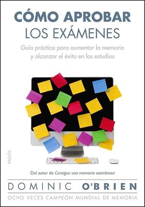 CÓMO APROBAR LOS EXÁMENES | 9788449327766 | O'BRIEN, DOMINIC  | Llibreria L'Odissea - Libreria Online de Vilafranca del Penedès - Comprar libros