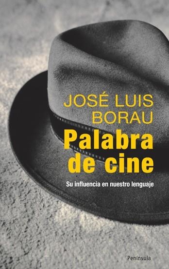 PALABRA DE CINE | 9788483078945 | BORAU MORADELL, JOSE LUIS | Llibreria L'Odissea - Libreria Online de Vilafranca del Penedès - Comprar libros