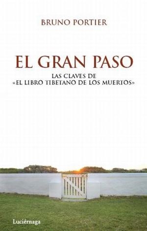 EL GRAN PASO | 9788492545360 | PORTIER, BRUNO | Llibreria L'Odissea - Libreria Online de Vilafranca del Penedès - Comprar libros