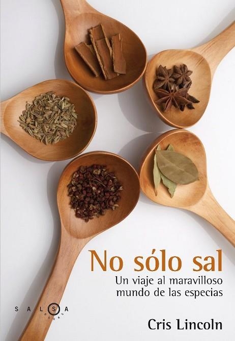 NO SOLO SAL | 9788496599543 | LINCOLN, CRIS | Llibreria Online de Vilafranca del Penedès | Comprar llibres en català